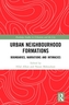Urban Neighbourhood Formations