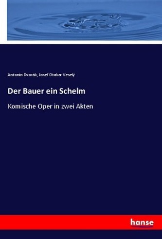 Der Bauer ein Schelm