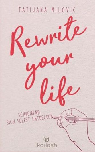 Rewrite your life Rewrite your life