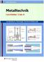 Metalltechnik, Lernfelder 2 bis 4