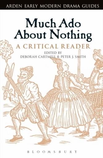 Much Ado About Nothing: A Critical Reader