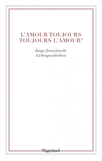 L'amour toujours - toujours l'amour?