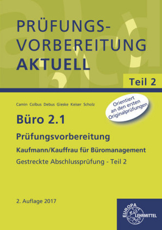 Prüfungsvorbereitung - Teil 2 Gestreckte Abschlussprüfung. Tl.2