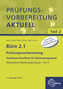 Prüfungsvorbereitung - Teil 2 Gestreckte Abschlussprüfung. Tl.2