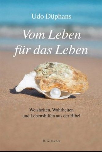 Vom Leben für das Leben