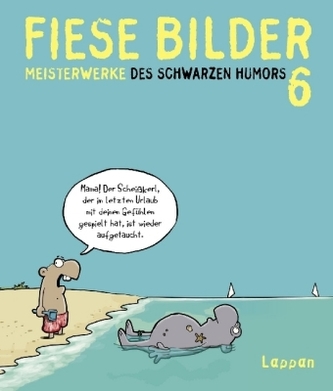 Fiese Bilder. Tl.6