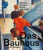 Das Bauhaus