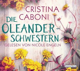 Die Oleanderschwestern, 5 Audio-CDs