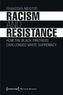 Racism and Resistance