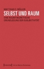 Selbst und Raum