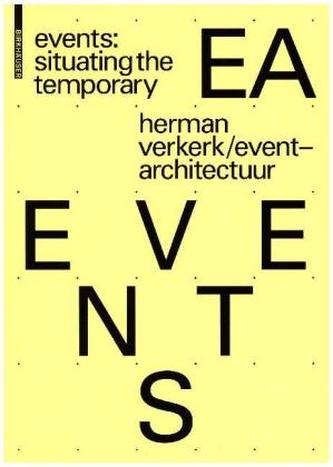 EVENTS: Situating the Temporary