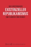 Existenzieller Republikanismus