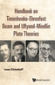 Handbook On Timoshenko-ehrenfest Beam And Uflyand- Mindlin Plate Theories