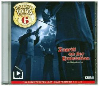 Detektei Bates - Zugriff an der Endstation, 1 Audio-CD
