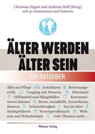 Älter werden - Älter sein