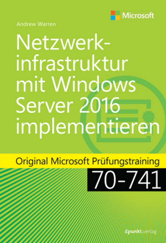 Netzwerkinfrastruktur mit Windows Server 2016 implementieren