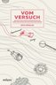 Vom Versuch