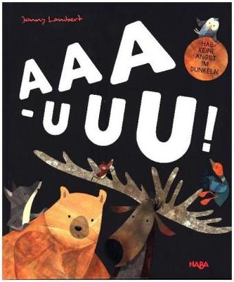 AAA-UUU! - Hab keine Angst im Dunkeln