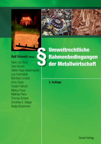 Umweltrechtliche Rahmenbedingungen der Metallwirtschaft