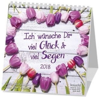 Ich wünsche Dir viel Glück & viel Segen 2018