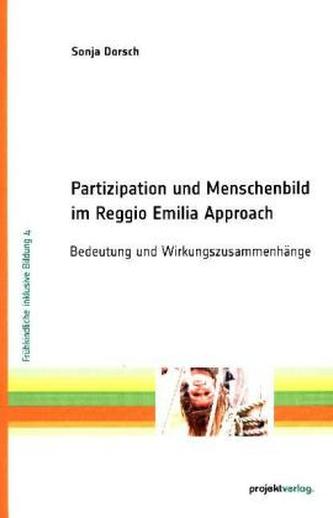 Partizipation und Menschenbild im Reggio Emilia Approach
