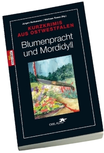 Blumenpracht und Mordidyll