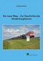Der neue Weg - Zur Geschichte des Hindenburgdamms