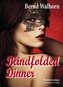 Blindfolded Dinner