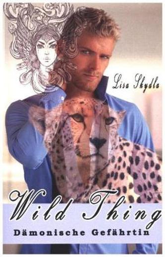 Wild Thing - Dämonische Gefährtin