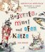 Sprotten, Mutt und Ofenkatze