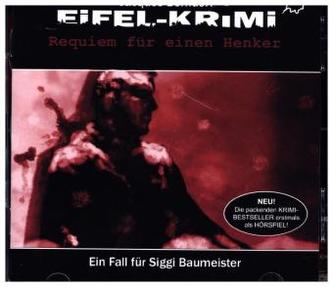 Eifel-Krimi - Requiem für einen Henker, 2 Audio-CDs