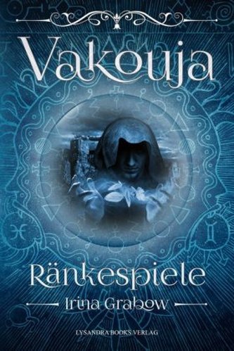 Vakouja - Ränkespiele