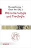 Phänomenologie und Theologie