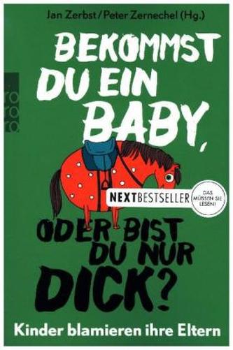 Bekommst du ein Baby, oder bist du nur dick?