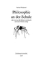 Philosophie an der Schule