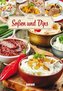 100 Ideen Soßen und Dips