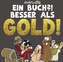 Nichtlustig - Ein Buch?! Besser als Gold!