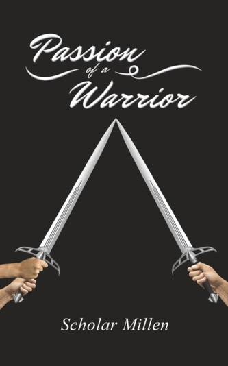 PASSION OF A WARRIOR