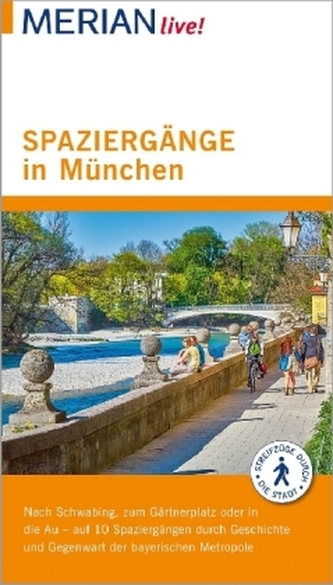 MERIAN live! Reiseführer Spaziergänge in München MERIAN live! Reiseführer Spaziergänge in München