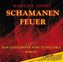 Schamanenfeuer - Das Geheimnis von Tunguska, 2 MP3-CDs