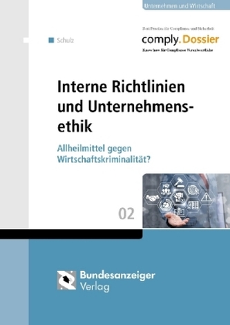 Interne Richtlinien und Unternehmensethik