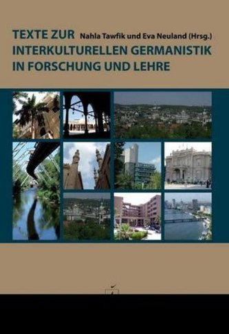 Texte zur interkulturellen Germanistik in Forschung und Lehre Texte zur interkulturellen Germanistik in Forschung und Lehre