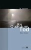 Ein Quantum Tod