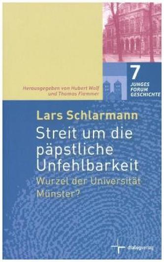 Streit um die päpstliche Unfehlbarkeit