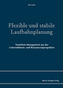 Flexible und stabile Laufbahnplanung