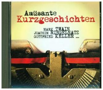 Amüsante Kurzgeschichten, 1 Audio-CD