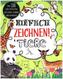 Einfach zeichnen! Tiere
