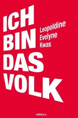 Ich bin das Volk Ich bin das Volk