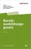 Berufsausbildungsgesetz (f. Österreich)