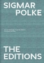 Sigmar Polke. The Editions